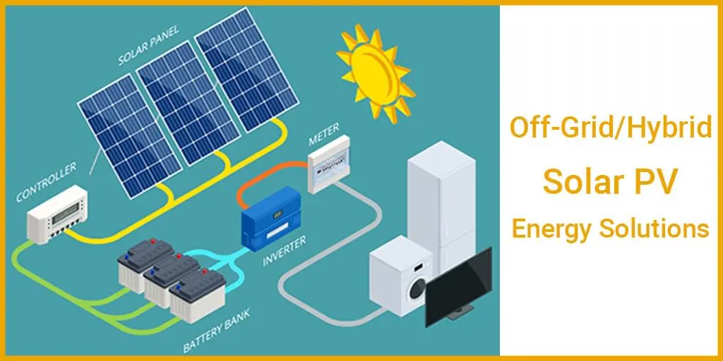 Off-Grid/Hybrid Solar PV Energy Solution